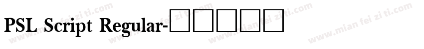 PSL Script Regular字体转换